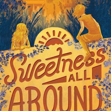 Sweetness All Around (Hardcover)
