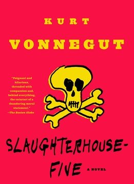 Slaughterhouse-Five: Or the Children's Crusade, a Duty-Dance with Death