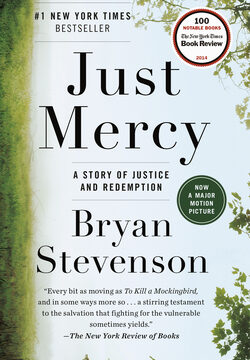 Just Mercy: A Story of Justice and Redemption