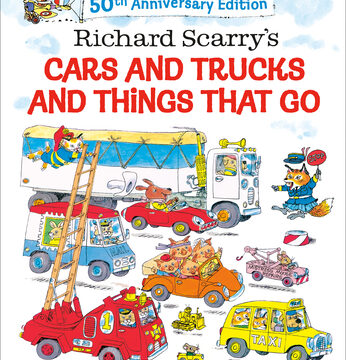 Richard Scarry's Cars and Trucks and Things That Go: 50th Anniversary Edition