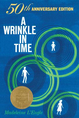 Wrinkle in Time: 50th Anniversary Commemorative Edition: (Newbery Medal Winner) (Anniversary)