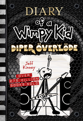 Diper Överlöde (Diary of a Wimpy Kid #17): Volume 17