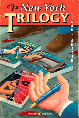 New York Trilogy: (Penguin Classics Deluxe Edition)