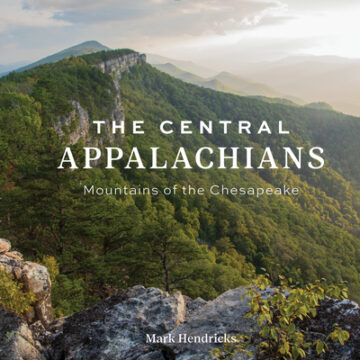 Central Appalachians: Mountains of the Chesapeake