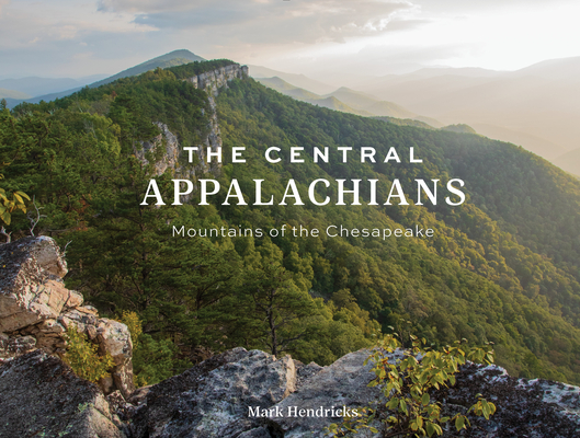 Central Appalachians: Mountains of the Chesapeake