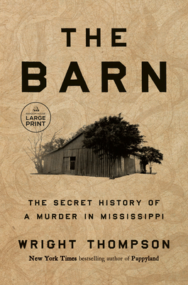 Barn: The Secret History of a Murder in Mississippi