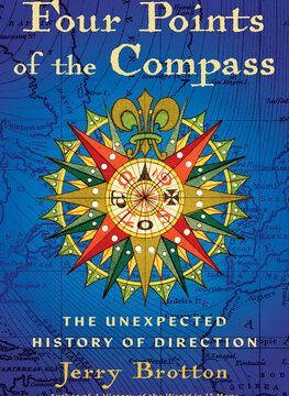 Four Points of the Compass: The Unexpected History of Direction