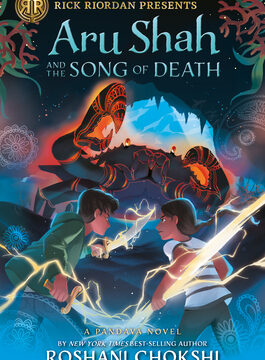 Rick Riordan Presents: Aru Shah and the Song of Death-A Pandava Novel Book 2
