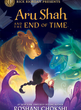 Rick Riordan Presents: Aru Shah and the End of Time-A Pandava Novel Book 1