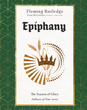 Epiphany: The Season of Glory