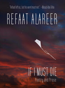 If I Must Die: Poetry and Prose