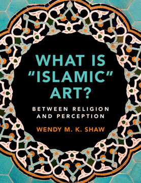 What is "Islamic" Art?