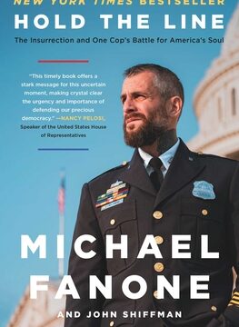Hold the Line: The Insurrection and One Cop's Battle for America's Soul
