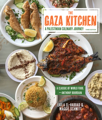 Gaza Kitchen: A Palestinian Culinary Journey