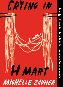 Crying in H Mart: A Memoir