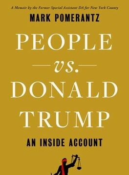 People vs. Donald Trump: An Inside Account