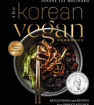 Korean Vegan Cookbook: Reflections and Recipes from Omma's Kitchen
