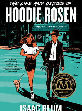 Life and Crimes of Hoodie Rosen