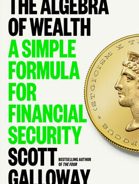 Algebra of Wealth: A Simple Formula for Financial Security