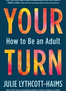 Your Turn: How to Be an Adult