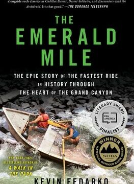 Emerald Mile: The Epic Story of the Fastest Ride in History Through the Heart of the Grand Canyon