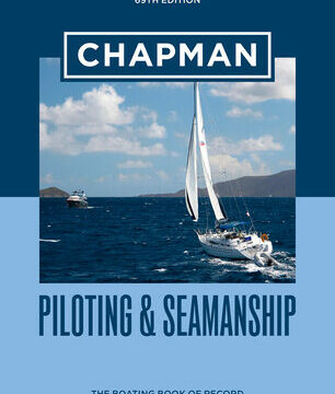 Chapman Piloting & Seamanship 69th Edition: The Boating Book of Record