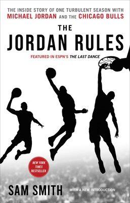 Jordan Rules: The Inside Story of One Turbulent Season with Michael Jordan and the Chicago Bulls