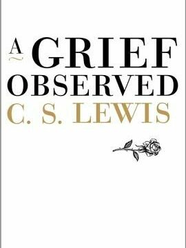 Grief Observed