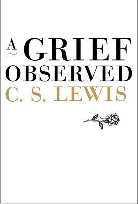Grief Observed
