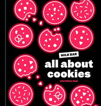 All about Cookies: A Milk Bar Baking Book