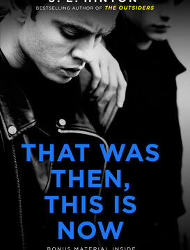 That Was Then, This Is Now