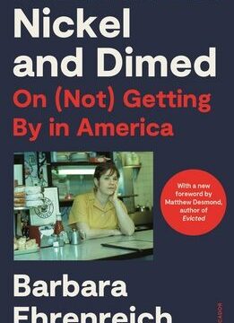 Nickel and Dimed: On (Not) Getting by in America (20th Anniversary Edition)