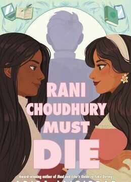 Rani Choudhury Must Die