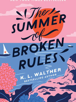 Summer of Broken Rules