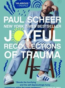 Joyful Recollections of Trauma