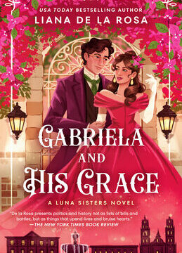 Gabriela and His Grace