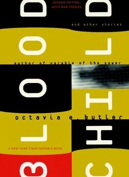 Bloodchild and Other Stories