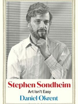 Stephen Sondheim: Art Isn't Easy