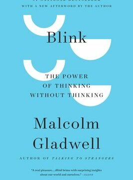Blink: The Power of Thinking Without Thinking