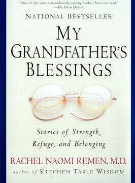 My Grandfather's Blessings: Stories of Strength, Refuge, and Belonging