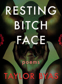 Resting Bitch Face: Poems