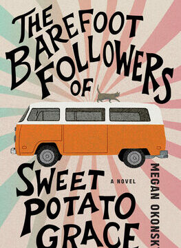 Barefoot Followers of Sweet Potato Grace