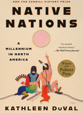 Native Nations: A Millennium in North America