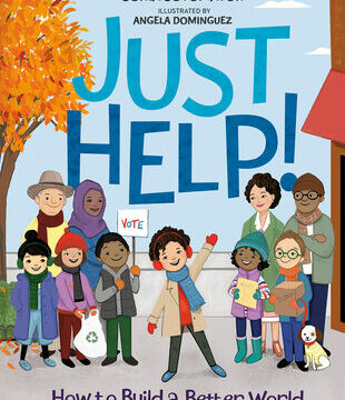 Just Help!: How to Build a Better World