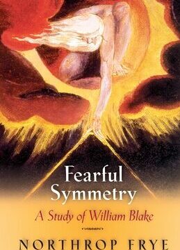 Fearful Symmetry: A Study of William Blake (Revised)