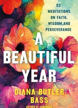 Beautiful Year: 52 Meditations on Faith, Wisdom, and Perseverance