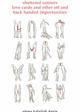 Shattered Sonnets, Love Cards, and Other Off and Back Handed Importunities