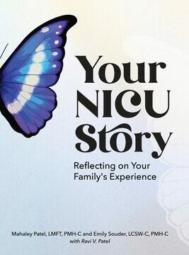 Your NICU Story: Reflecting on Your Family's Experience