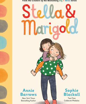 Stella & Marigold: Book 1