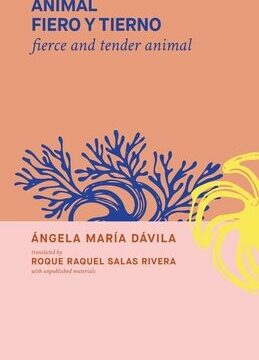 fierce and tender animal: animal fiero y tierno